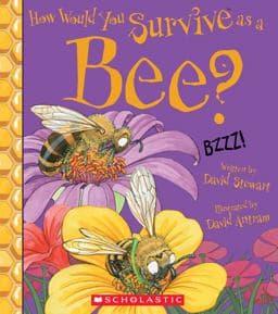 How Would You Survive As a Bee? (Library Edition) 9780531131763