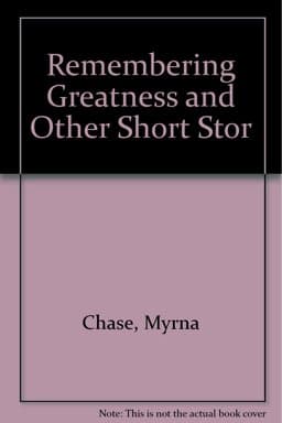 Remembering Greatness and Other Short Stories 9780533069408