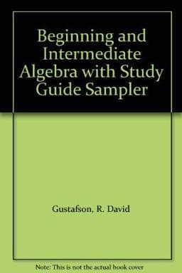 Beginning and Intermediate Algebra with Study Guide Sampler 9780534366018
