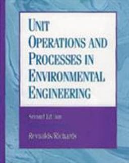 Unit Operations and Processes in Environmental Engineering 9780534948849