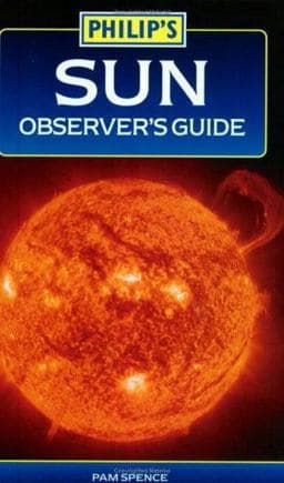 Philip's Sun Observer's Guide 9780540083930