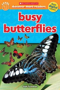 Scholastic Discover More Reader Level 1: Busy Butterflies 9780545679510