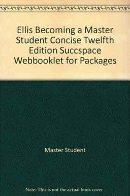 Becoming a Master Student Concise Edition Succspace Webbooklet for Packages 9780547166186