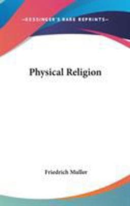 Physical Religion 9780548052341