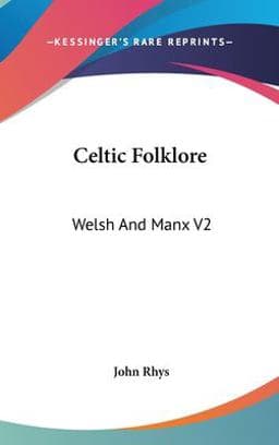 Celtic Folklore 9780548127193
