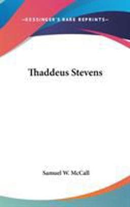 Thaddeus Stevens 9780548370131