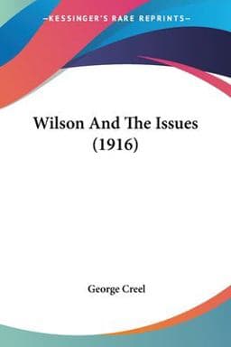 Wilson and the Issues 9780548624760