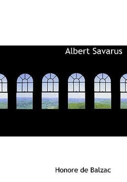 Albert Savarus 9780554215693