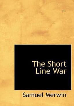 The Short Line War 9780554236452
