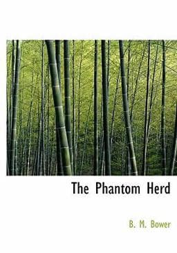 The Phantom Herd 9780554243535