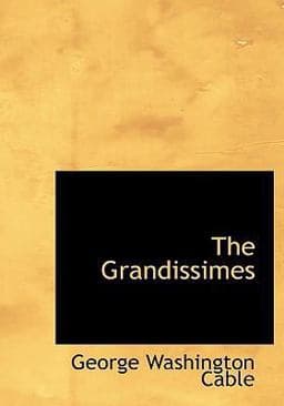 The Grandissimes 9780554270104