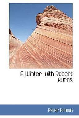A Winter with Robert Burns 9780554446424