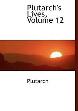 Plutarch's Lives 9780554453279