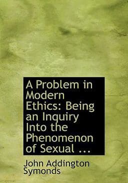A Problem in Modern Ethics 9780554596501