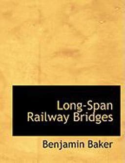 Long-Span Railway Bridges 9780554806655