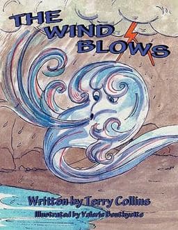 The Wind Blows 9780557483402