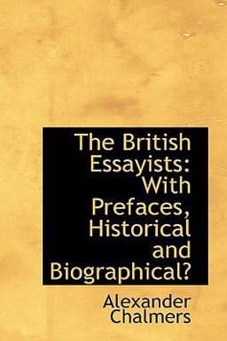 The British Essayists 9780559622502
