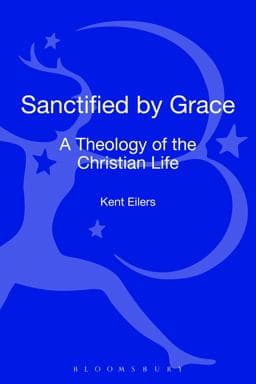 Sanctified by Grace 9780567632173