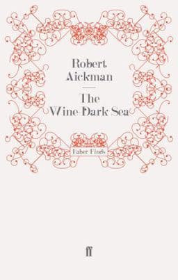 The Wine-Dark Sea 9780571244270