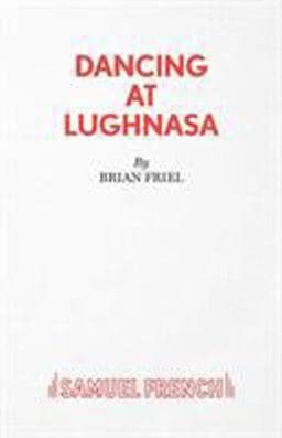 Dancing at Lughnasa 9780573017421