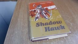 Shadow Hawk 9780575006003