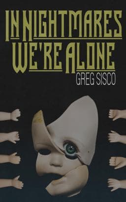 In Nightmares We're Alone 9780578872810