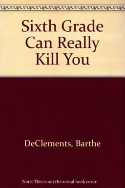 Sixth Grade Can Really Kill You 9780590404624