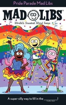 Pride Parade Mad Libs 9780593226780