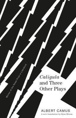 Caligula and Three Other Plays 9780593311271