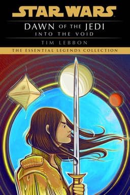 Into the Void: Star Wars Legends (Dawn of the Jedi) 9780593599471