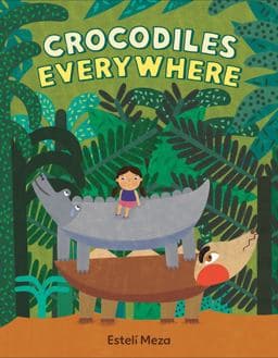 Crocodiles Everywhere 9780593859148