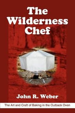 The Wilderness Chef 9780595306459