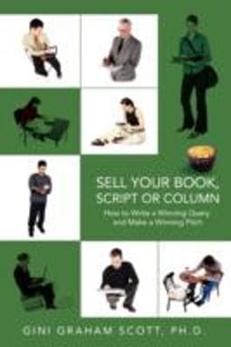 Sell Your Book, Script or Column 9780595450091