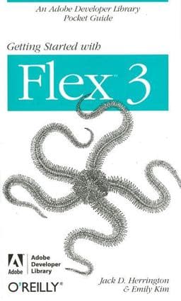 Getting Started with Flex 3 9780596520649