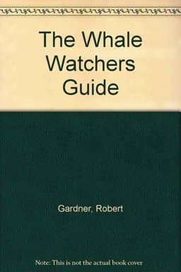 The Whale Watchers' Guide 9780606033299