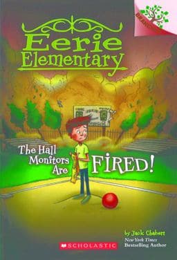 The Hall Monitors Are Fired! 9780606415491