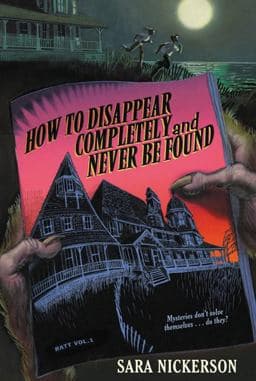 How to Disappear Completely and Never Be Found 9780613622073