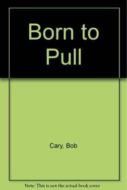 Born to Pull 9780613623339