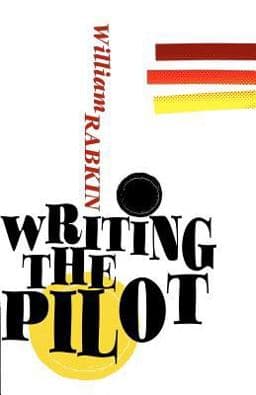 Writing the Pilot 9780615533612