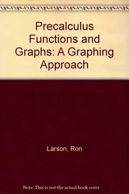 Precalculus Functions and Graphs 9780618122592