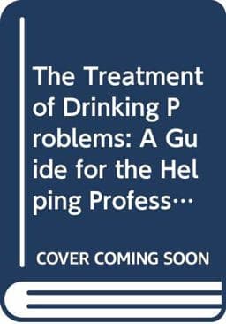 The Treatment of Drinking Problems 9780632017959
