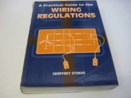 A Practical Guide to the Wiring Regulations 9780632033751
