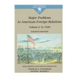 Major Problems in American Foreign Relations 9780669350777