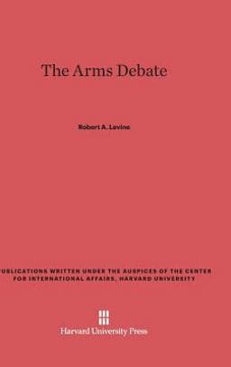 The Arms Debate 9780674424791