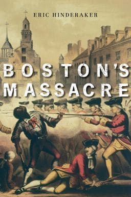 Boston's Massacre 9780674979123