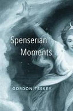 Spenserian Moments 9780674988446