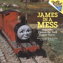 James in a Mess and Other Thomas the Tank Engine Stories 9780679838951