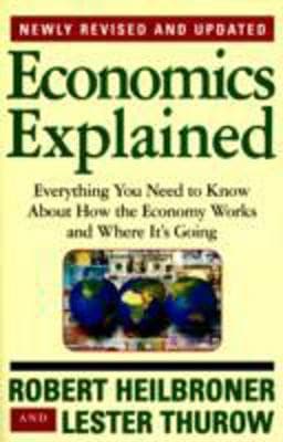 Economics Explained 9780684846415