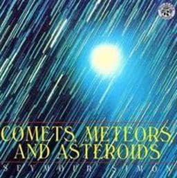 Comets, Meteors, and Asteroids 9780688158439