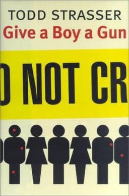 Give a Boy a Gun 9780689811128